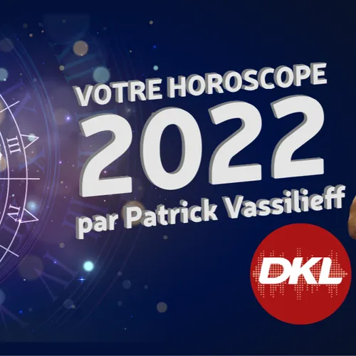 Votre Horoscope 2022